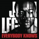 Everybody Knows. John Legend.