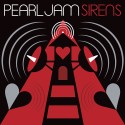 Sirens. Pearl Jam.