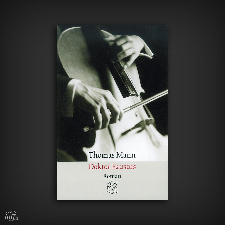 Doctor Faustus. Thomas Mann