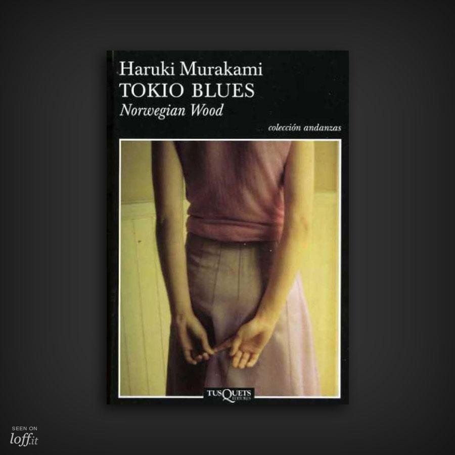 Tokio Blues (Norwegian Wood). Haruki Murakami