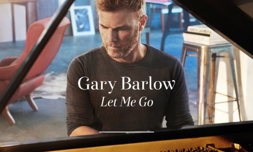 Let Me Go. Gary Barlow.