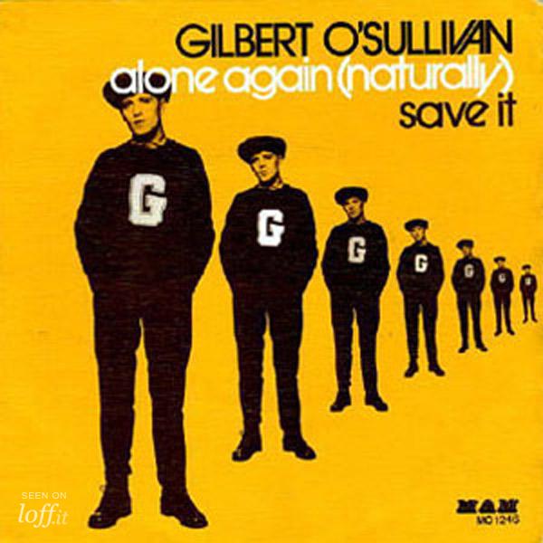 imagen 2 de Alone Again (Naturally). Gilbert O´Sullivan.