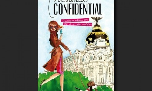 Madrid Confidential: lo que desconoces de la capital y mucho más.
