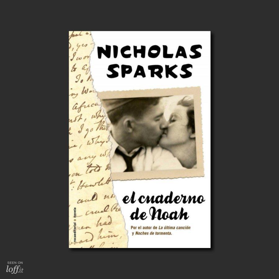El cuaderno de Noah. Nicholas Sparks