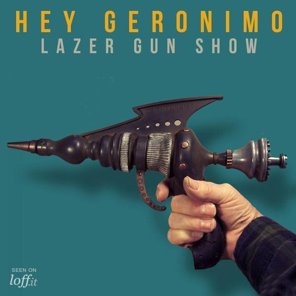 imagen 1 de Lazer Gun Show. Hey Geronimo.