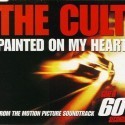 Painted On My Heart. The Cult.