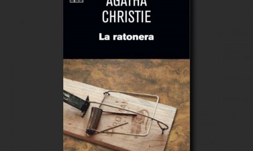 La ratonera, de Agatha Christie.