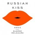 Russian Kiss. Annie feat. Bjarne Melgaard.