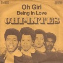 Oh Girl. The Chi-Lites.