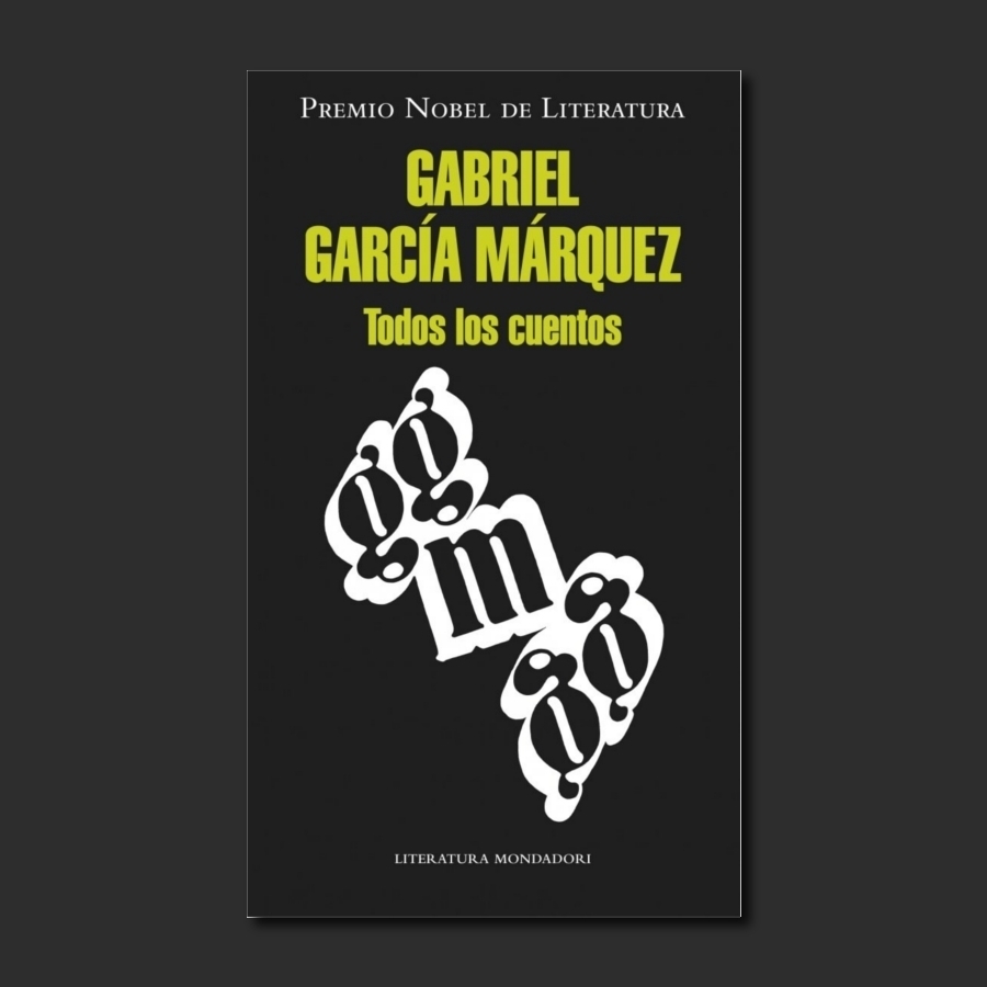 Todos los cuentos de Gabriel García Márquez