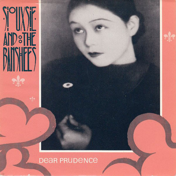 imagen 2 de Dear Prudence. Siouxsie And The Banshees.
