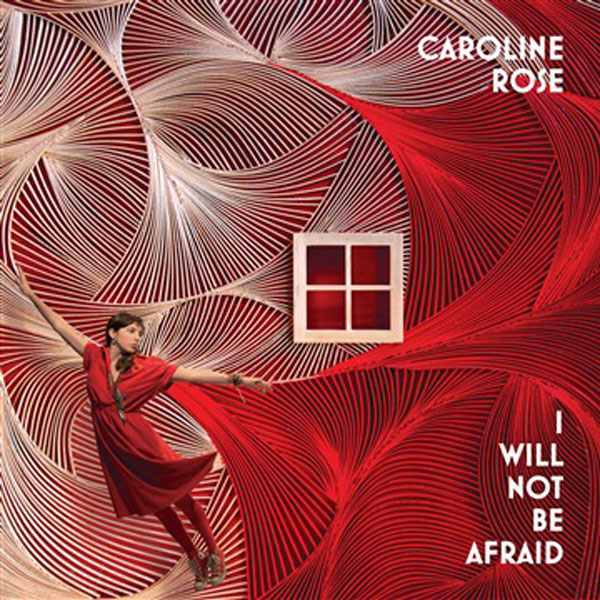 imagen 1 de I Will Not Be Afraid. Caroline Rose.