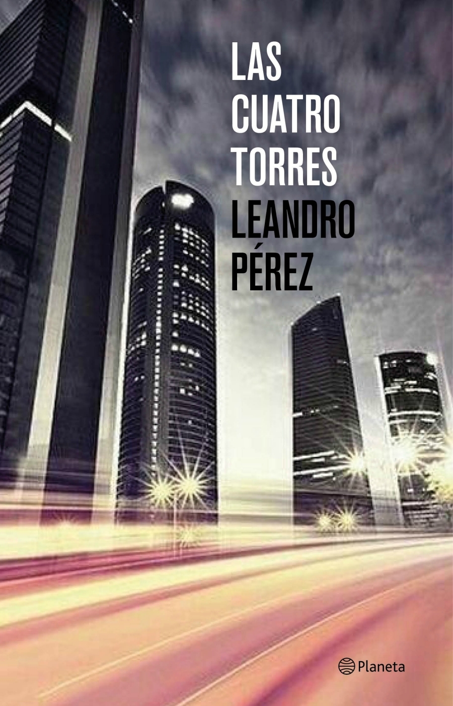 Las Cuatro Torres, un thriller madrileño con vistas al Bernabéu.