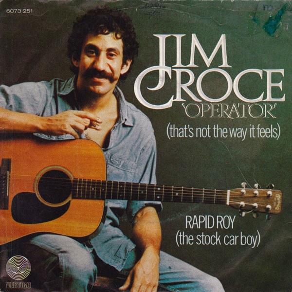 imagen 2 de Operator (That’s Not the Way It Feels). Jim Croce.