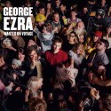 Listen To The Man. George Ezra.