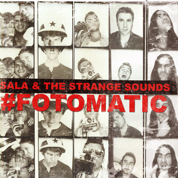 imagen 2 de Fotomatic. Sala And The Strange Sounds.