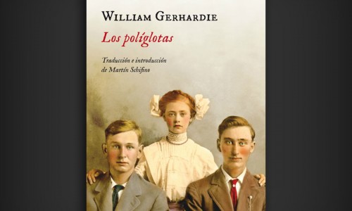 Los políglotas de William Gerhardie.