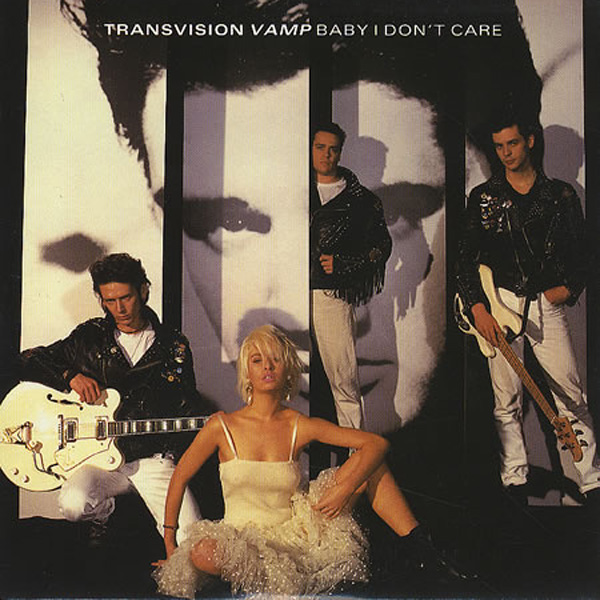 imagen 1 de Baby I Don´t Care. Transvision Vamp.