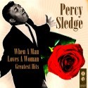 When A Man Loves A Woman. Percy Sledge.