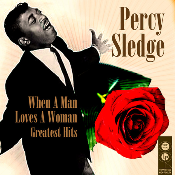 imagen 1 de When A Man Loves A Woman. Percy Sledge.