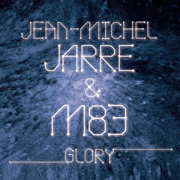 imagen 2 de Glory. Jean Michel Jarre Y M83.