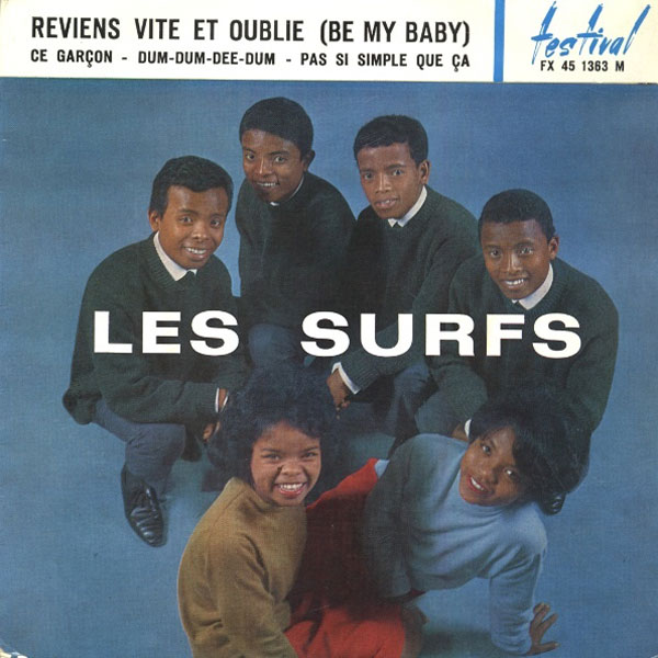 imagen 2 de Reviens Vite Et Oublie (Be My Baby). Les Surfs.