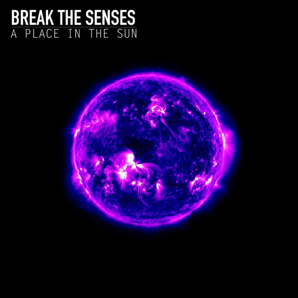 imagen 8 de A Place In The Sun. Break The Senses.