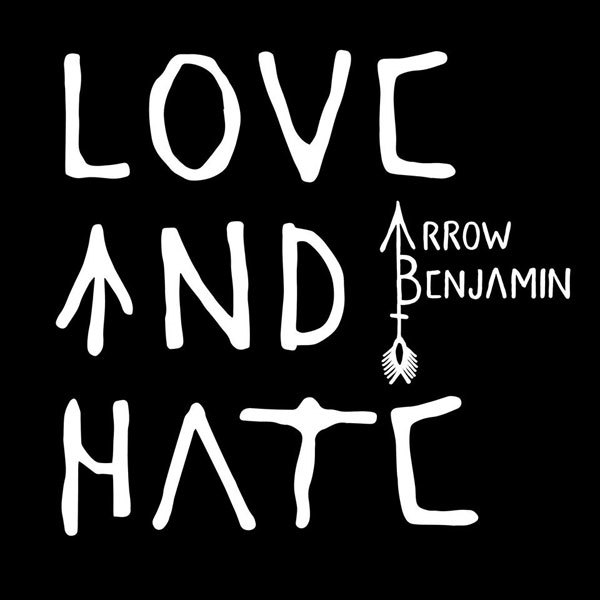 imagen 2 de Love And Hate. Arrow Benjamin.