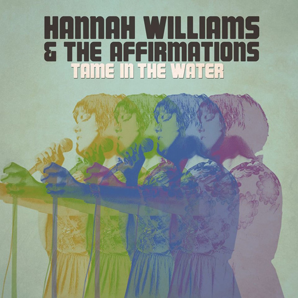 imagen 2 de El buen soul no tiene color, tiene calor; Hannah Williams And The Affirmations.
