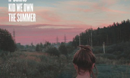 “Kid We Own The Summer”, el sexto álbum de H-Burns.