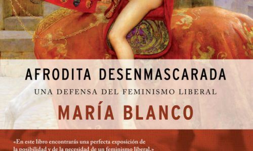 Afrodita desenmascarada: una defensa del feminismo y la libertad individual.