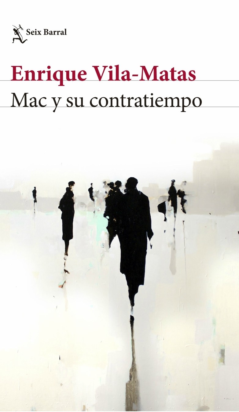 Enrique Vila-Matas. 'Mac y su contratiempo'.