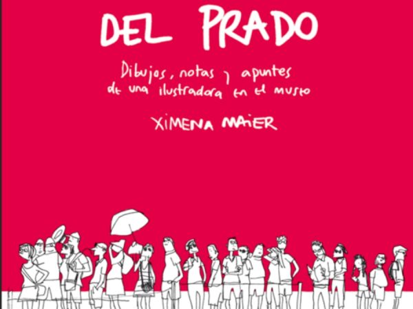 Ximena Maier. El cuaderno del Prado.