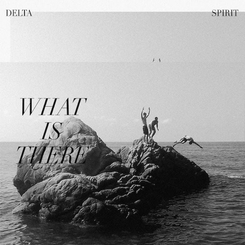 imagen 1 de Delta Spirit lanzarán en septiembre su primer álbum en seis años a través de New West Records.
