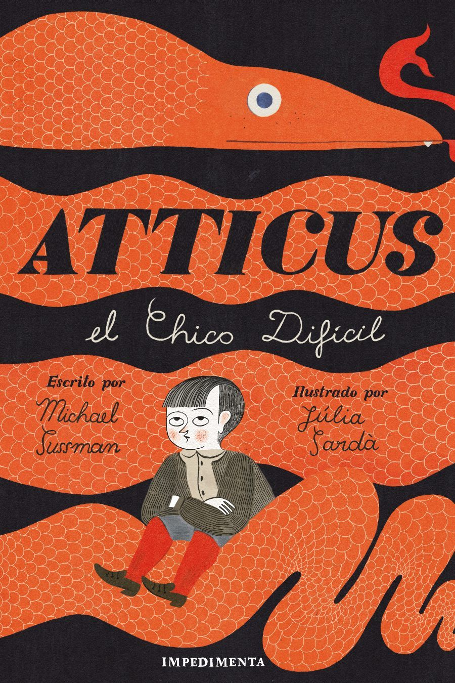 ‘Atticus. El chico difícil’. Michael Sussman y Júlia Sardà. Impedimenta.