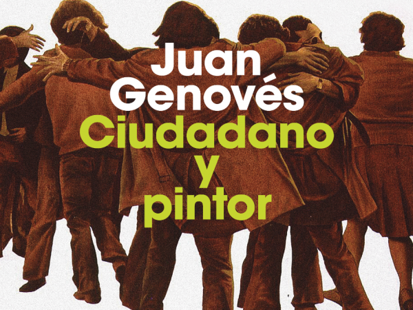 Juan Genovés: ciudadano y pintor.
