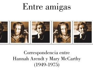 Mary McCarthy y Hannah Arendt: entre amigas.